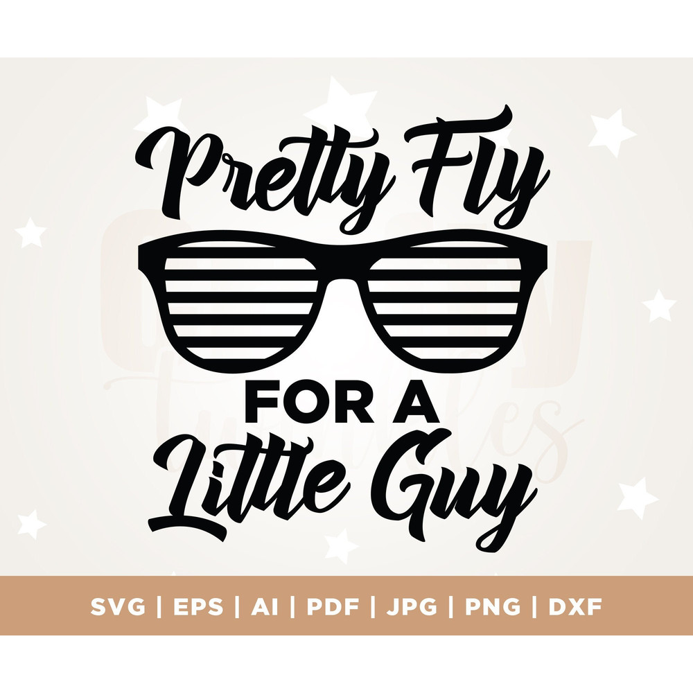 Boy Toddler Cut Files, Newborn Son svg, Baby Boy svg, Png, Svg, Baby T-shirt, Baby Boy Bodysuit SVG, Pretty Fly for a Little Guy SVG, Cricut.jpg