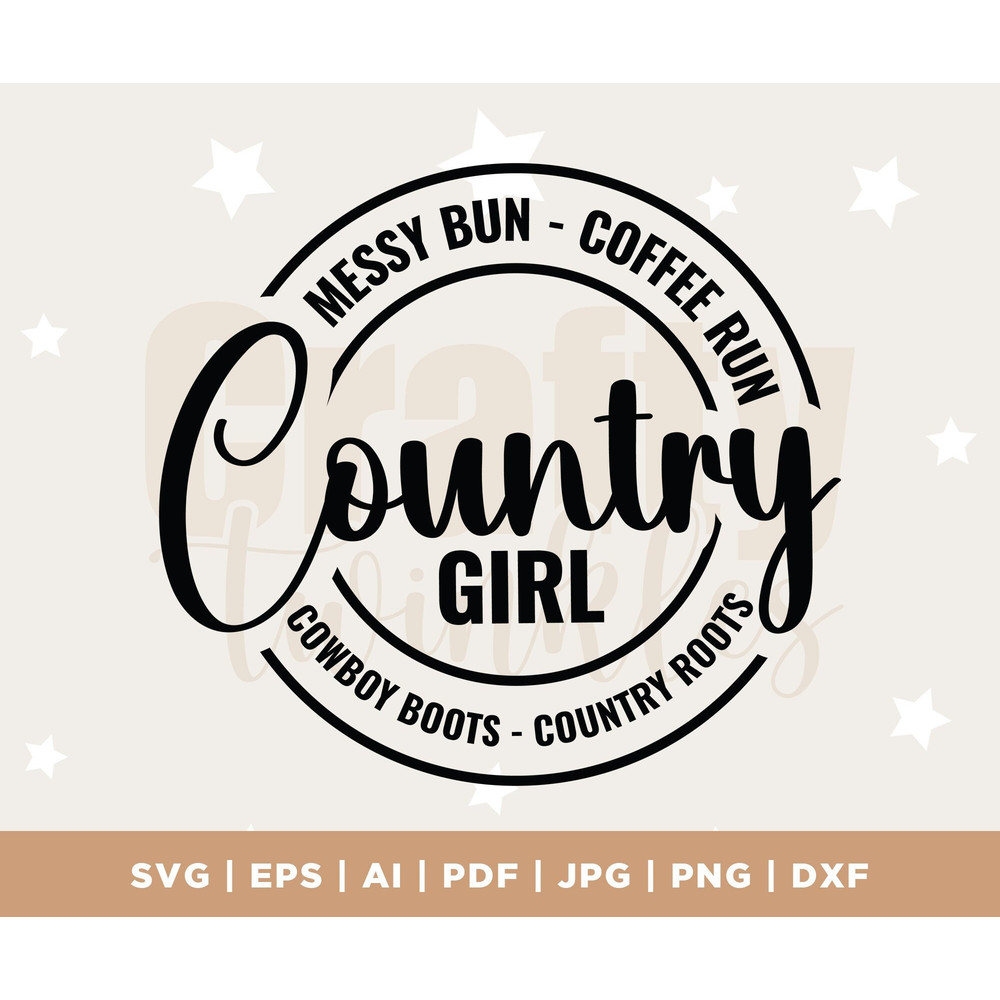 Country girl svg, Country svg, Cowgirl svg, Southern girl svg, Small town girl svg, Country music svg- Printable, Cricut & Silhouette files.jpg