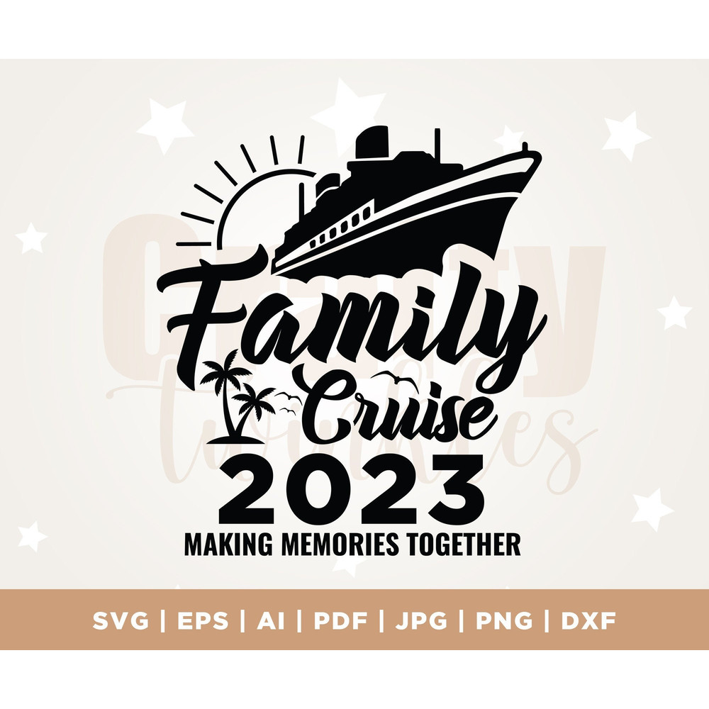 Family Cruise 2023 Svg, Family Cruise Svg, Family Vacation Summer, Png, Svg, Cruise 2023 Svg, Family Vacation 2023, Family Cruise Shirt.jpg