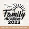 Family Vacation 2023 SVG PNG, Family Trip Svg, Vacation Shirts Svg, Vacay Mode Svg, Vacation beach Svg, Cricut, Png, Svg, Summer 2023 SVG.jpg