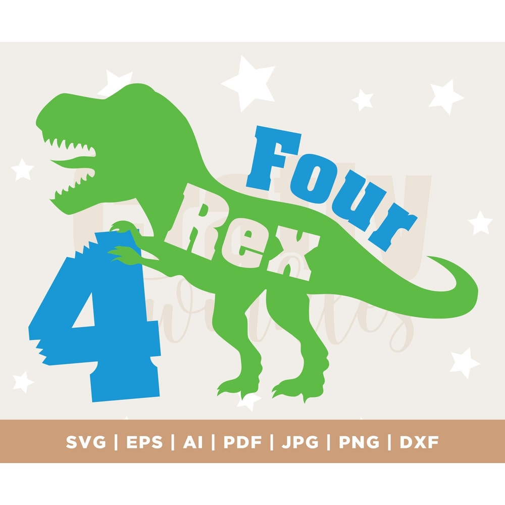 Four Rex Svg, 4th Birthday Svg, Dinosaur Birthday Svg Dxf Eps Png, Fourth Birthday Cut File, T-Rex Shirt Design, Kids Svg, Silhouette Cricut.jpg
