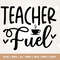 Funny Teacher svg, Coffee Design svg, Coffee Mug svg, Cut Files, eps, dxf, png, Teacher SVG, Teacher Quote SVG, Teacher Fuel, Cricut, Svg.jpg