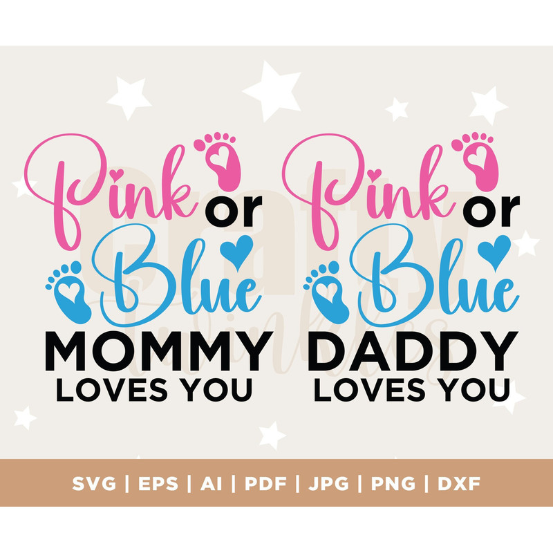 Gender reveal shirts SVG, pink or blue mommy loves you, gender reveal party svg, baby svg, baby shower, daddy loves you, pregnancy svg.jpg
