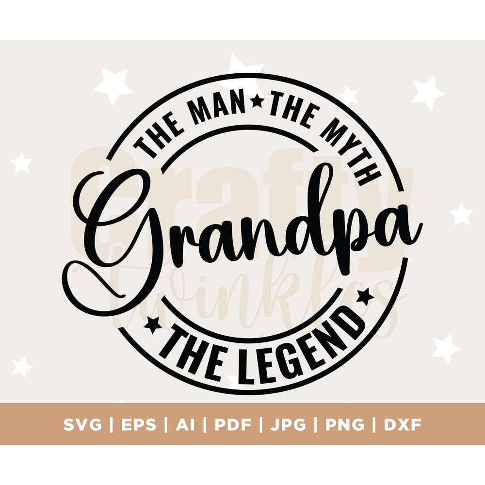 Grandpa The Man The Myth The Legend svg, Grandpa svg, grandfather svg, grandpa png, granddad svg, printable, Cricut & Silhouette cut file.jpg