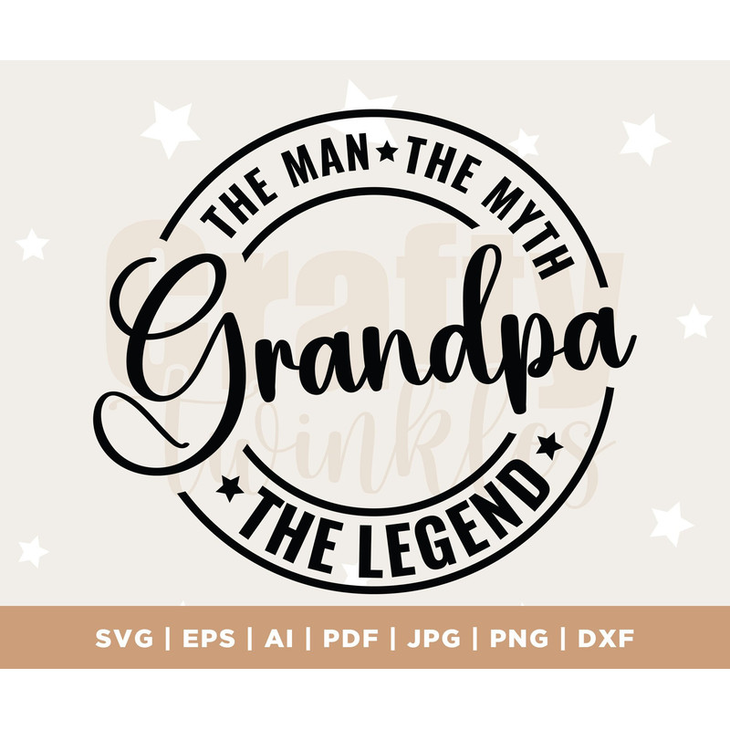 Grandpa The Man The Myth The Legend svg, Grandpa svg, grandfather svg, grandpa png, granddad svg, printable, Cricut & Silhouette cut file.jpg