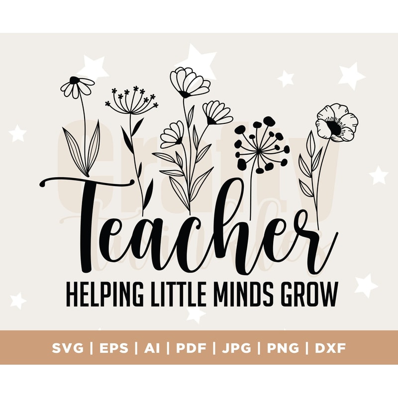 Helping Little Minds Grow SVG, Teacher Svg, Best Teacher Svg, Teacher Appreciation Svg, Teacher Life Svg, Favorite Teacher Svg, Silhouette.jpg