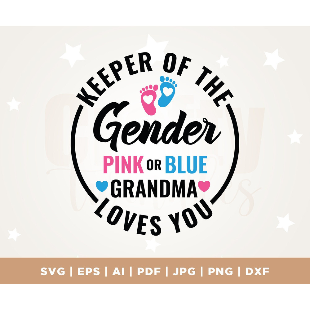 Keeper Of the Gender Pink or Blue Grandma Loves You Svg, Grandma, Pink or Blue SVG, Gender Reveal Shirt SVG, Grandma SVG, Cricut, hearts svg.jpg