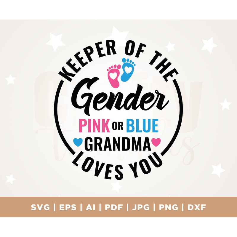 Keeper Of the Gender Pink or Blue Grandma Loves You Svg, Grandma, Pink or Blue SVG, Gender Reveal Shirt SVG, Grandma SVG, Cricut, hearts svg.jpg