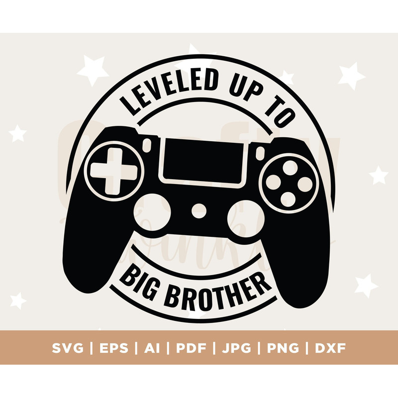 Leveled Up To Brother Svg Png, New Big Brother Svg, New Baby Svg, New Big Bro Svg, Baby Brother Svg, Cricut & Silhouette file, Digital.jpg