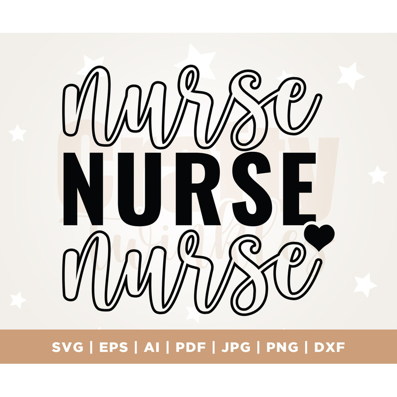 Nurse SVG, Nurse Cut File for Cricut, Nurse Life svg, Medical Word SVG, Doctor svg, Nurse Shirt SVG for Nurses, Cricut, Svg, Png, Digital.jpg