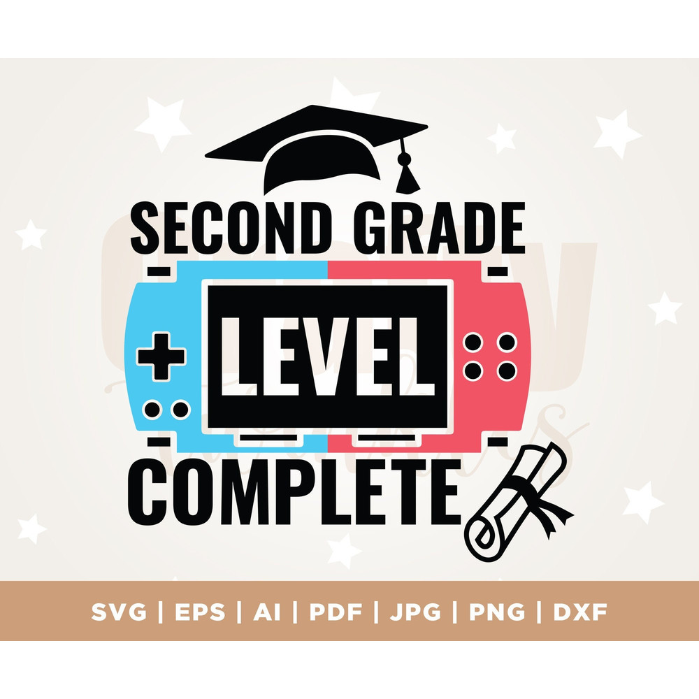 Second Grade Level Complete Svg, Graduation Video Game Svg Png, Cricut, Png, Svg, 2nd Grade Svg, End of School Svg, Last day of School Svg.jpg