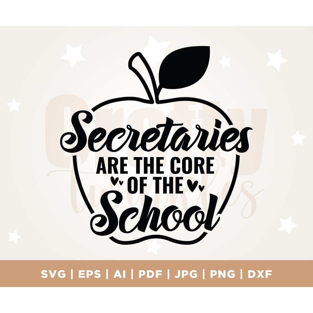 Secretaries Are The Core Of The School Svg, School Secretary Gift Shirt SVG, Funny Quote Saying SVG, Staff, Cricut, Png, Svg, sublimation.jpg