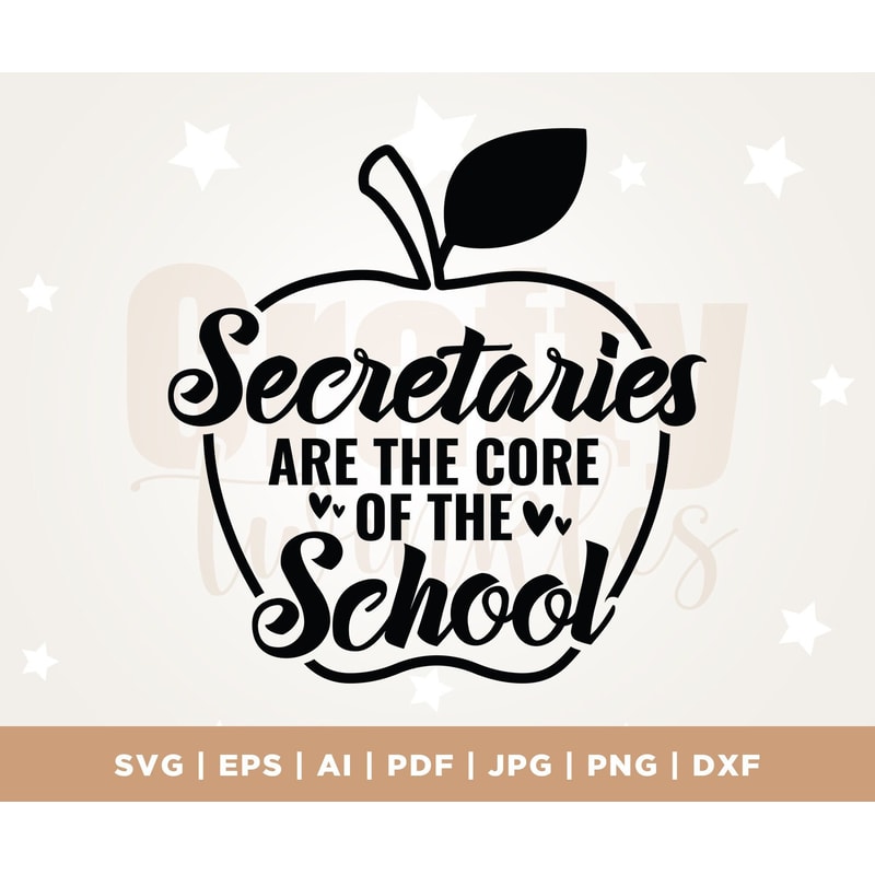 Secretaries Are The Core Of The School Svg, School Secretary Gift Shirt SVG, Funny Quote Saying SVG, Staff, Cricut, Png, Svg, sublimation.jpg