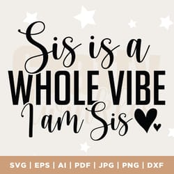 sis is a whole vibe svg, i am sis svg, black queen svg, black woman svg, melanin svg, minding her business svg, manifes