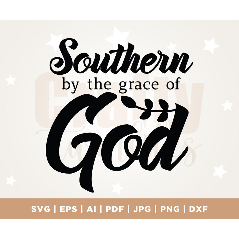 Southern by the grace of God SVG, Christian svg, Toddler, rustic, Southern svg png, Country girl svg, Silhouette, Cricut, Cut File, PNG.jpg