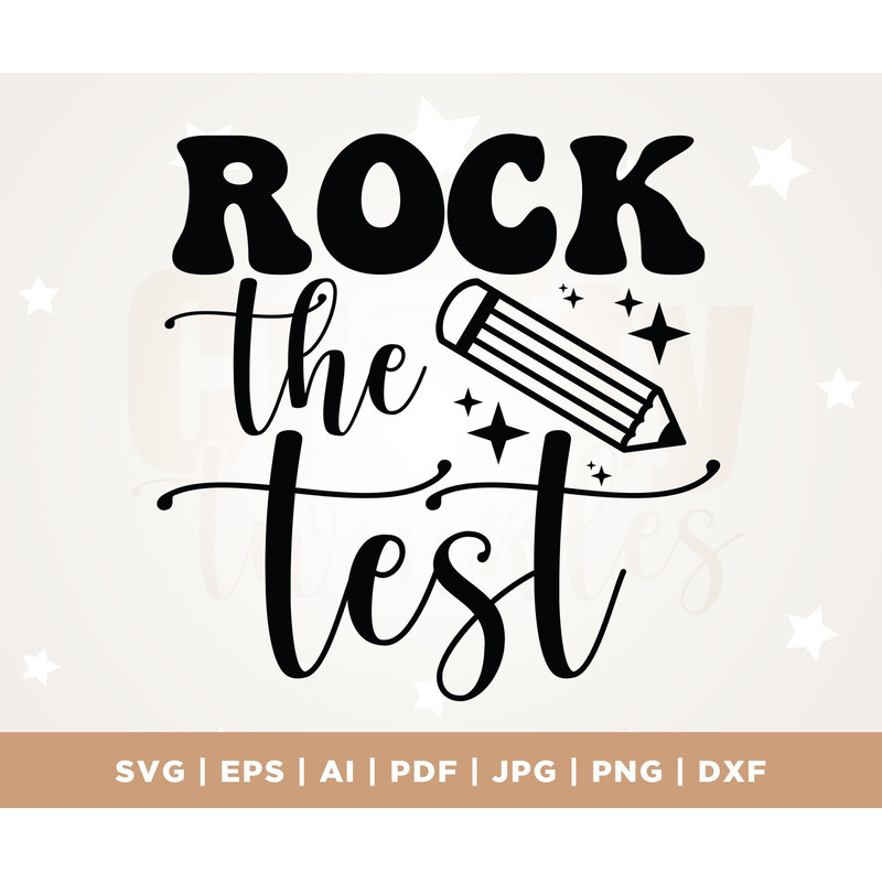 Test Day SVG PNG, Teacher Shirt Svg, Teacher Svg, Test Day Svg, Testing Svg, Cricut, Png, Svg, sublimation, School Svg, Rock the Test Svg.jpg