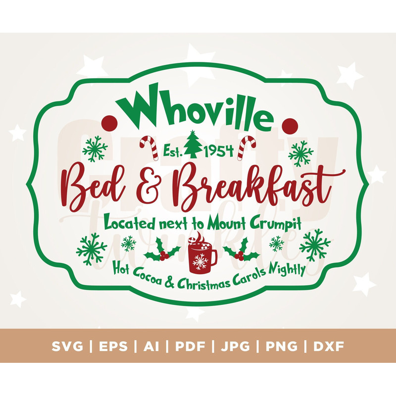 Whoville Bed And Breakfast Svg, Christmas Sign Svg, Christmas Logo Png, Christmas Svg, Holiday Svg, Winter Svg, Png, PDF, cricut cut file.jpg