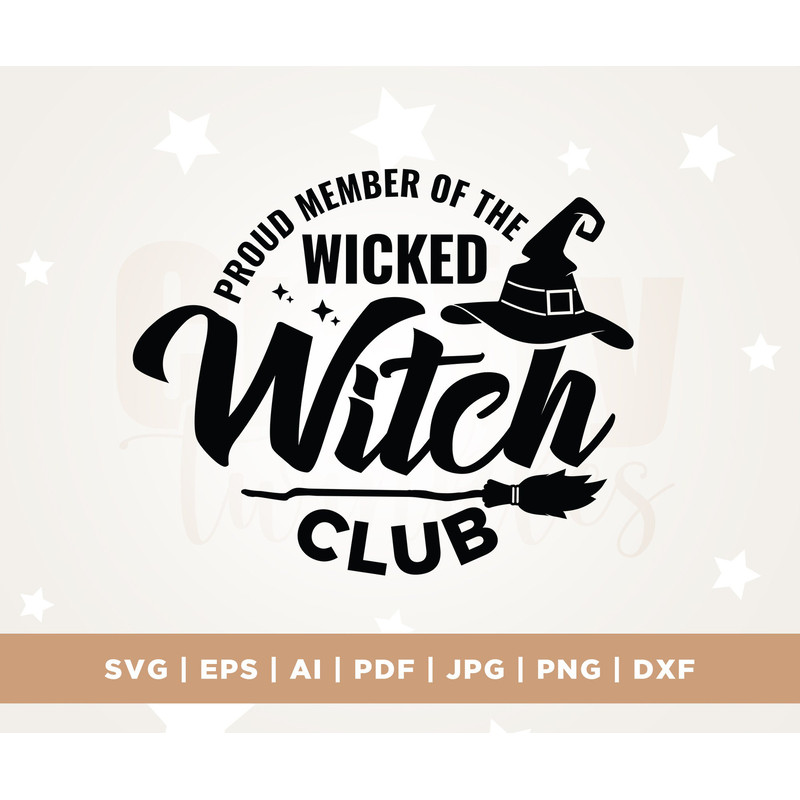 Wicked Witch SVG, Proud Member Witch Club svg, Clipart, Cricut, Png, Svg, sublimation, Silhouette, Bad Witch svg, Cut File, Digital download.jpg