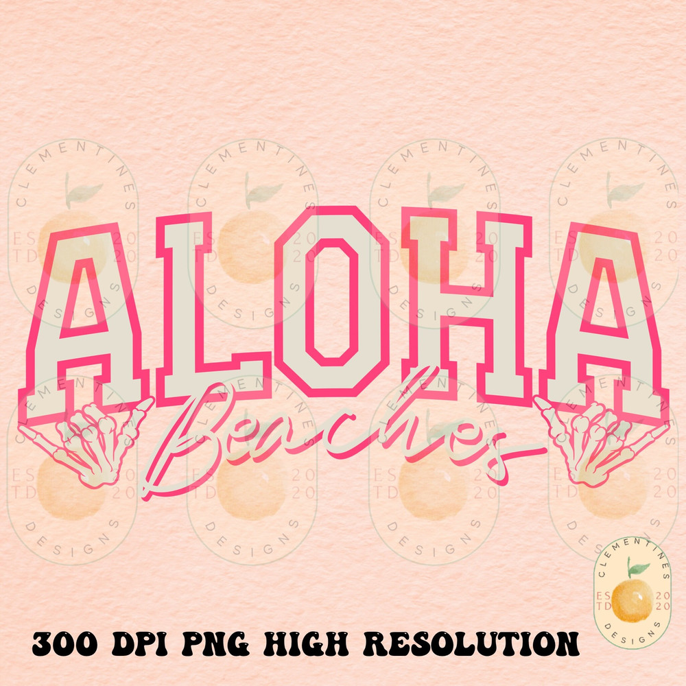 Aloha Beaches PNG-Sublimation Download-Tshirt Design,Retro png,Beach Sublimation,Aloha png,Summer png, Trendy summer png,retro summer png.jpg