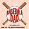 Baseball Dad PNG-Digital Png-Sublimation Design-Baseball png,Dad png,Retro Baseball png,Dad Sublimation,Trendy png,Baseball sublimation.jpg