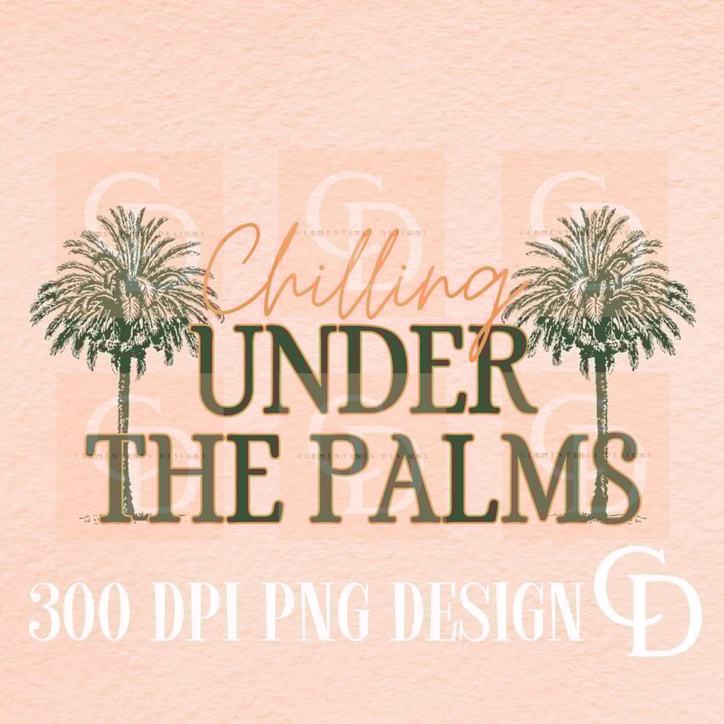 Chilling Under The Palms PNG-Sublimation Download-Tshirt Design,Retro png,Summer png, Trendy summer png,Beach Vacation png,Palm tree design.jpg