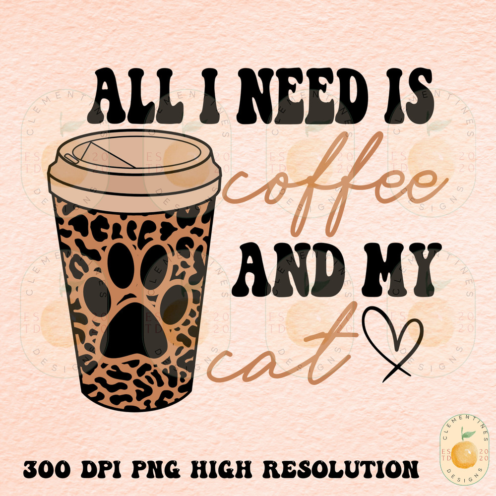 Coffee and my cat PNG-Sublimation Design, Cat mom Png, Fur mama Sublimation, Cat mama png, cat lover png, coffee png, cat png.jpg