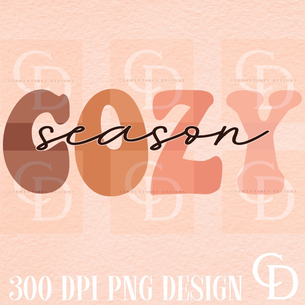 Cozy Season PNG- Fall Sublimation Design, Fall Png, Autumn Sublimation,Retro Fall designs, Cute fall png, Simple fall designs, Thanksgiving.jpg