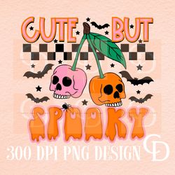 cute but spooky png sublimation design,halloween sublimation,halloween png, spooky designs,trendy halloween png,spooky p