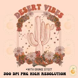 desert vibes png sublimation download boho desert png boho png, western designs,western png, desert dreamer png, boho