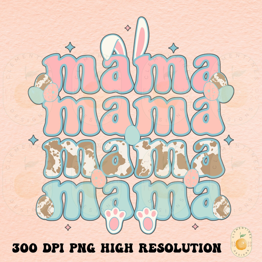 Easter Mama PNG, Digital Download,Retro png,Easter png,Easter sublimation,Trendy png,Mama bunny png,Mama designs,Digital Design,Happy Easter 1.jpg