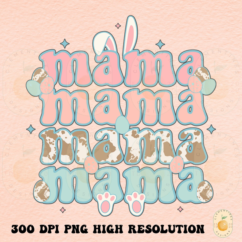 Easter Mama PNG, Digital Download,Retro png,Easter png,Easter sublimation,Trendy png,Mama bunny png,Mama designs,Digital Design,Happy Easter 1.jpg