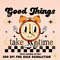 Good Things Take Time PNG-Digital Design,Retro Sublimation,Retro png,Retro Graphic Designs,Digital Art Design,Retro Aesthetic,Retro Drawing.jpg