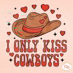 i only kiss cowboys png, digital download happy valentines day png,valentine png,western valentine png,cowboy valentine