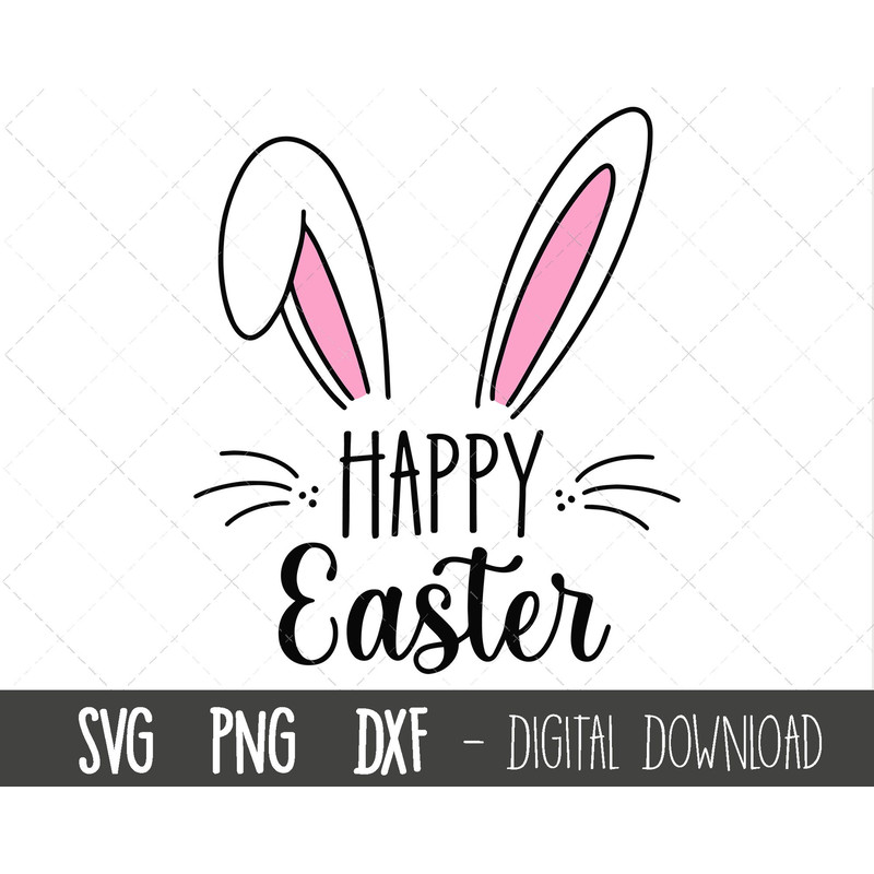 Happy Easter SVG, easter svg, Bunny ears svg, bunny png, rabbit clipart, rabbit ears outline, easter sunday cricut silhouette svg cut file.jpg