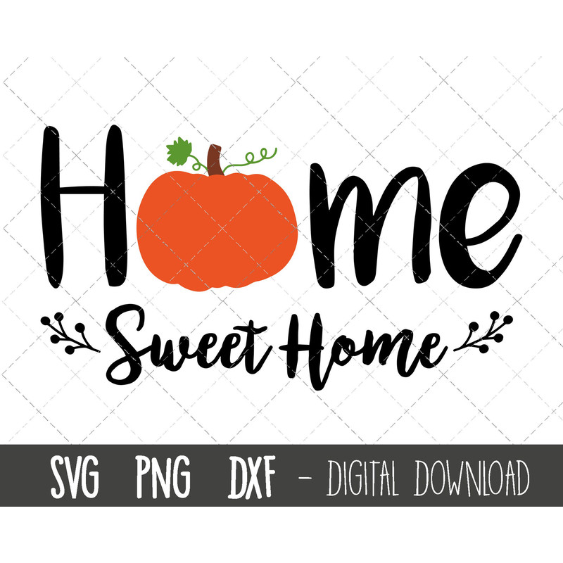 Home sweet home svg, pumpkin svg, pumkin clipart, fall clipart, pumpkin png, dxf, fall home sweet home cricut silhouette svg cutting files.jpg