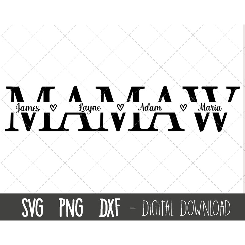 Mamaw SVG, Grandma svg, mamaw split name frame cut file, mamaw clipart svg, mamaw png, Mother's Day SVG, cricut silhouette svg cut file 1.jpg