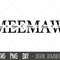 Meemaw SVG, Grandma svg, meemaw split name frame cut file, meemaw clipart svg, meemaw png, Mother's Day SVG, cricut silhouette svg cut file 1.jpg