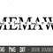 Memaw SVG, Grandma svg, memaw split name frame cut file, memaw clipart svg, memaw png, Mother's Day SVG, cricut silhouette svg cut file.jpg