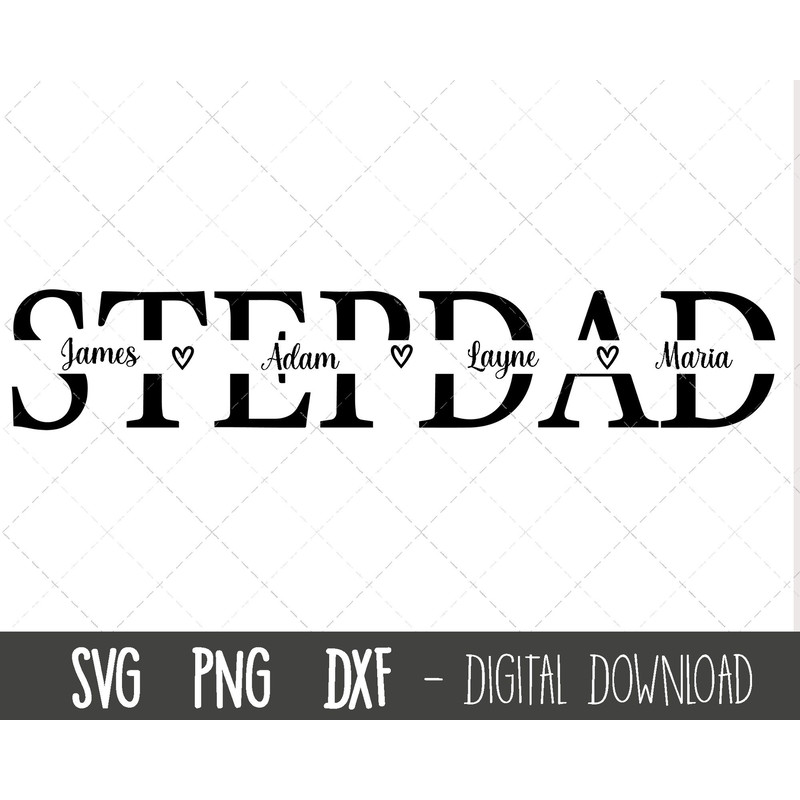 Stepdad SVG, Stepfather svg, Father's Day SVG, stepdad split name frame svg, dad svg, stepdad cut file, dad cricut silhouette svg cut file.jpg