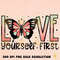 Love Yourself First PNG-Sublimation Download-Sublimation Designs-Retro Sublimations,Retro Butterfly Png,Retro design,Retro png,self love png.jpg