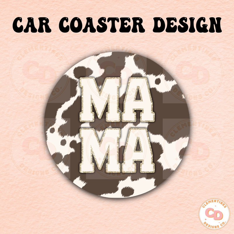 Mama Cowhide Car Coaster PNG Design,Sublimation Designs,Mama png,Car coaster sublimation,Coaster designs,Trendy png,Sublimation png,Western.jpg