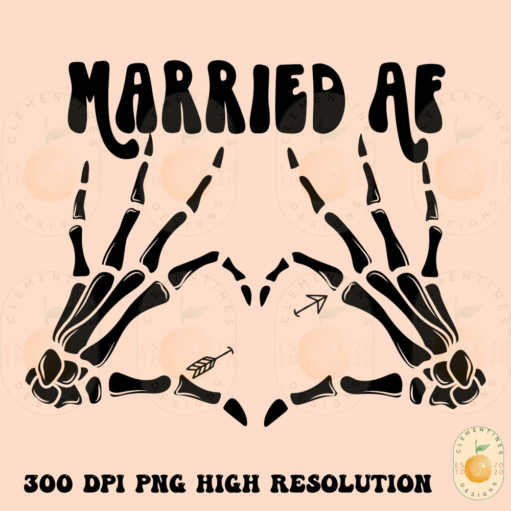 Married AF PNG, Digital Download-Shirt Designs-Happy Valentines Day png, xoxo png, Valentines sublimation,Valentine png design, skeleton png.jpg