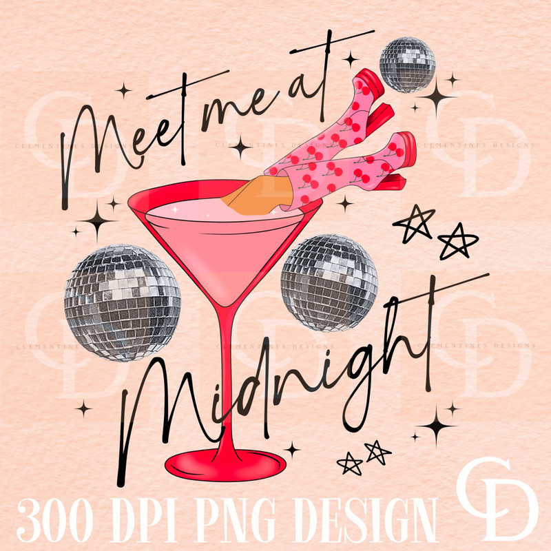 Meet Me At Midnight PNG-New Year png,Disco ball png,Y2K png,Y2K new year png,2024 png,Trendy png,Retro png,New Year Sublimation Design.jpg