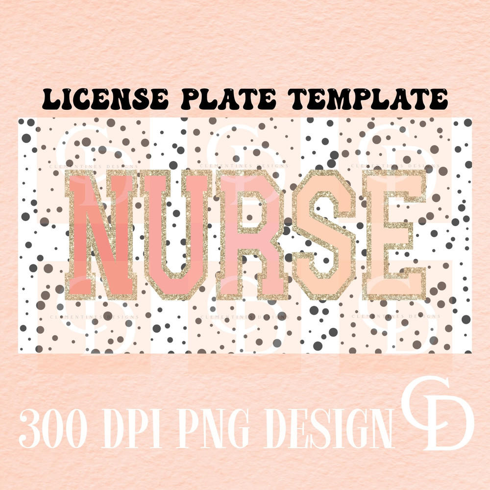 Nurse License Plate Template PNG,Sublimation Designs,Nurse png,License plate sublimation,Nurse designs,Nursing png,license plate design.jpg