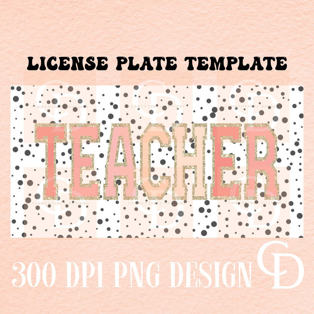 Teacher License Plate PNG Design,Sublimation Designs,Teacher png,License plate sublimation,Teacher designs,Trendy png,license plate design.jpg