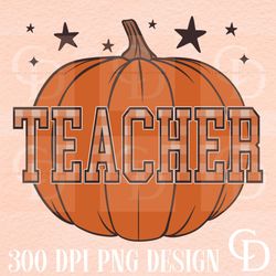 teacher png sublimation design,pumpkin sublimation,teacher design,fall design,trendy png,fall sublimation,retro fall png