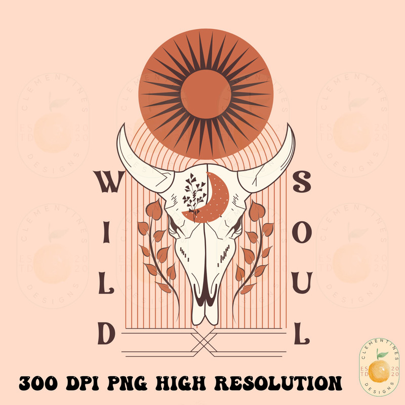 Wild Soul PNG- Instant Digital Download-Tshirt Designs- Boho Png Western Png Design, Hippie Png,Desert Png,Western sublimation,Cow skull png.jpg