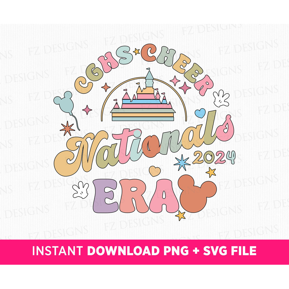 CGHS Cheer Nationals 2024 Era Svg, Magical Kingdom Svg, Cheer Svg, Nationals Svg, Retro Mouse Ear and Hands Svg, Png Svg Files For Print.jpg