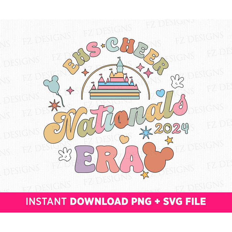 EHS Cheer Nationals 2024 Era Svg, Magical Kingdom Svg, Cheer Svg, 2024 Nationals Svg, Retro Mouse Ear and Hands Svg, Png Svg Files For Print.jpg