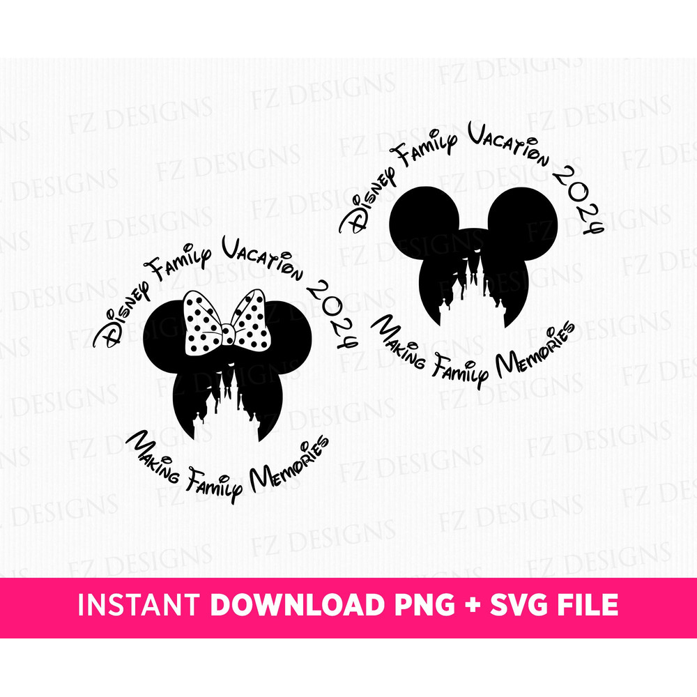 Family Vacation 2024 Svg, Magical Kingdom Svg, Making Family Memories Svg, Mouse Ear and Bow Svg, Vacay Mode, Png Svg Files For Print.jpg